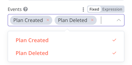多选字段示例：Events 字段同时选择了 Plan Created 和 Plan Deleted，显示为可移除的标签